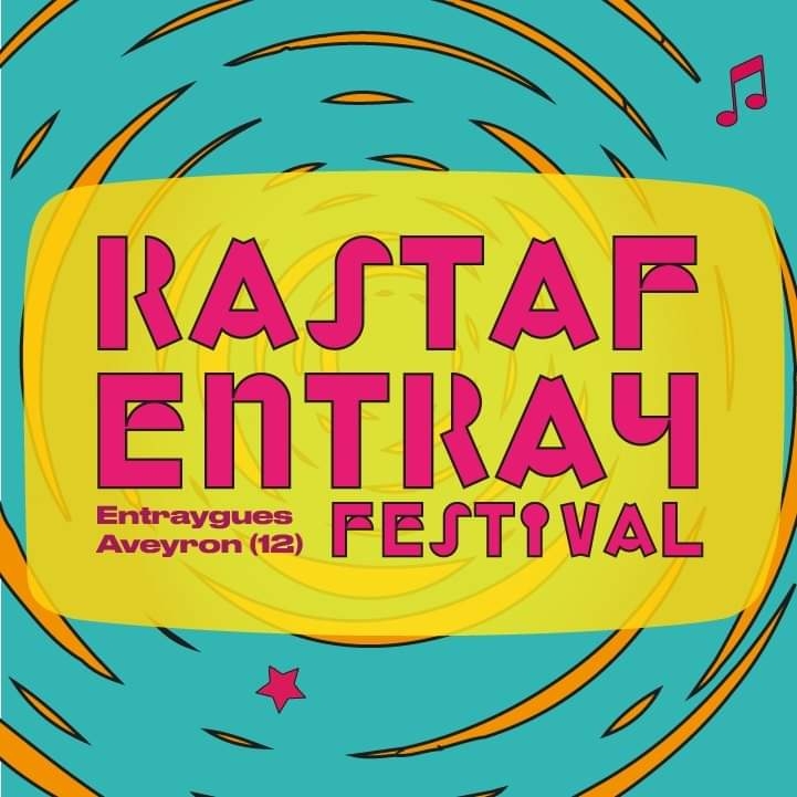 Festival Rastaf'Entray 13° édition
