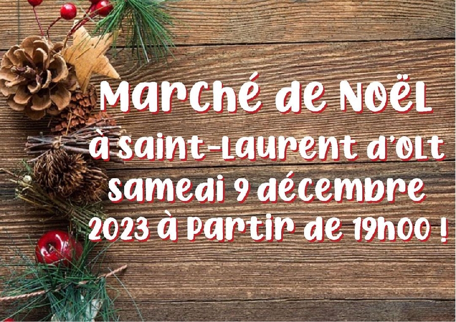 Animations et Marché de Noël à St Laurent d'Olt