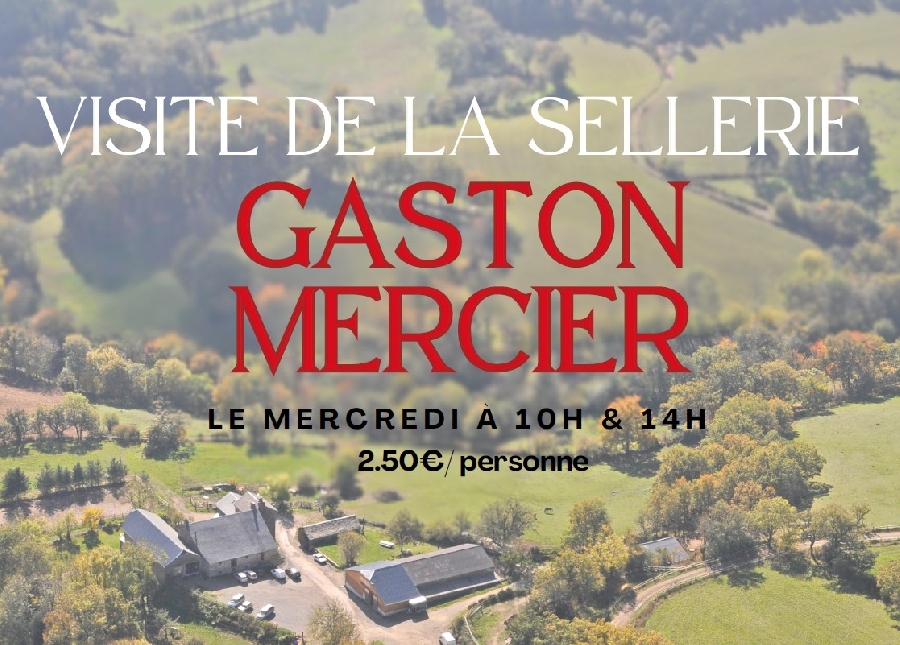 Sellerie Gaston Mercier - VISITES
