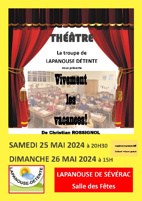Théâtre "Vivement les vacances !" par le Club Lapanouse... Du 25 au 26 mai 2024