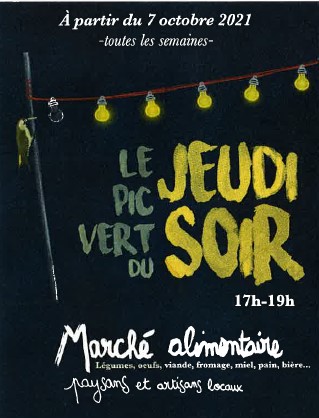 Le Pic Vert du jeudi soir - Marché alimentaire
