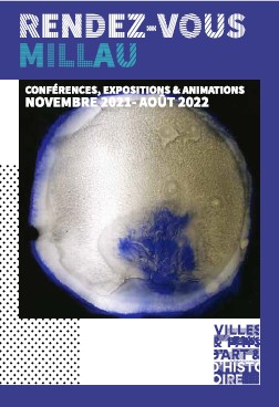 Rendez-vous Millau, conférence, expositions et animations 2022 - VAH