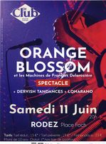 Concert : ORANGE BLOSSOM ET LES MACHINES DE FRANCOIS DELAROZIÈRE