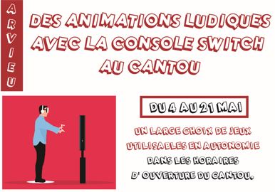 La SWITCH au Cantou!!! Animations ludiques