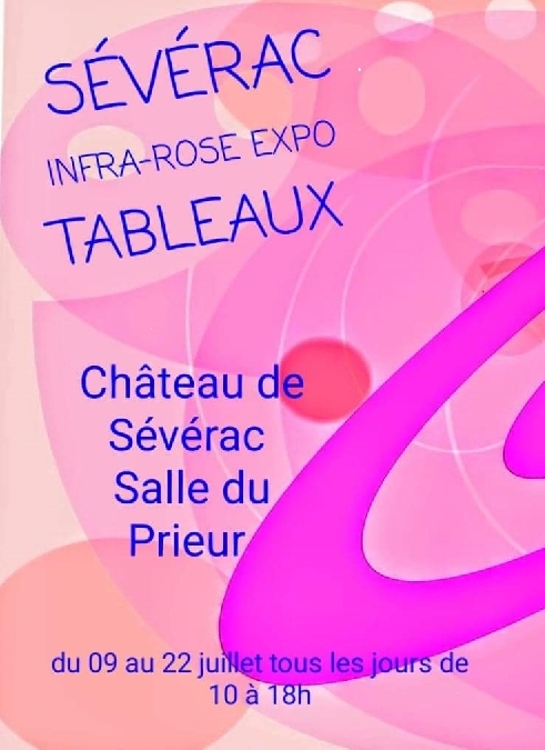 Exposition de l'association Infra-Rose au château de Sévérac