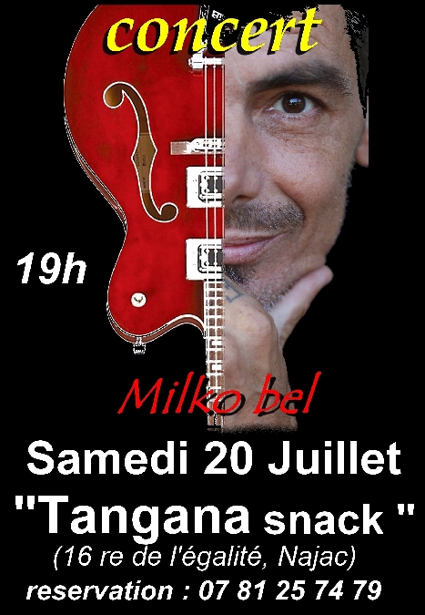 Concert : Milko bel au Tangana Snack null France null null null null