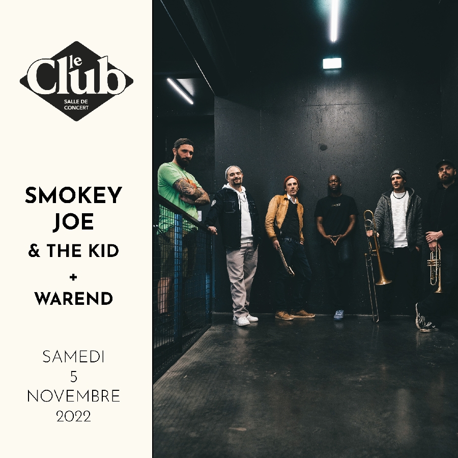 Concerts au Club : Smokey Joe et The kid et Warend