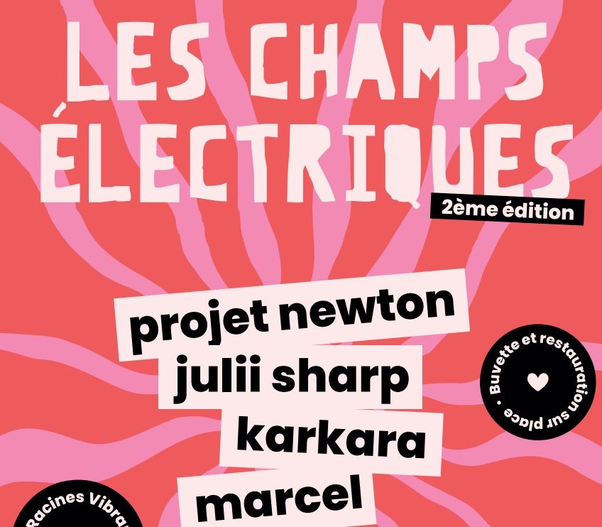Festival Champs Electriques - St-Cyprien