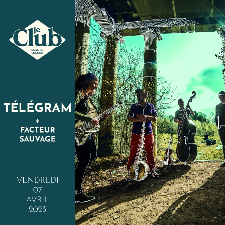 Concert : Télégram + Facteur Sauvage