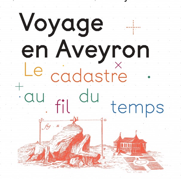Exposition : Voyage en Aveyron, le cadastre au fil du temps
