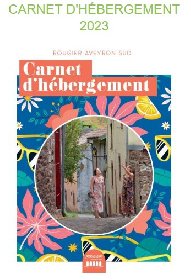 Carnet d'hébergement Rougier Aveyron Sud - Edition 2023 , Office de Tourisme Rougier d’Aveyron Sud