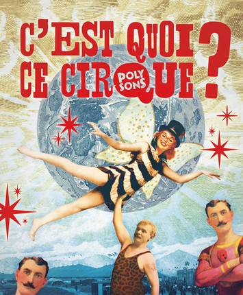 Festival : C'est Quoi Ce Cirque ?