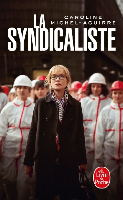 Cinéma : LA SYNDICALISTE