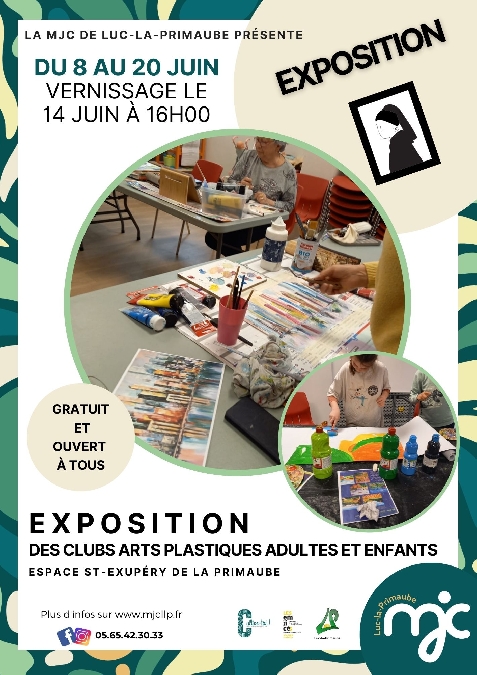 Exposition des clubs Arts Plastiques Adultes et Enfants de la MJC