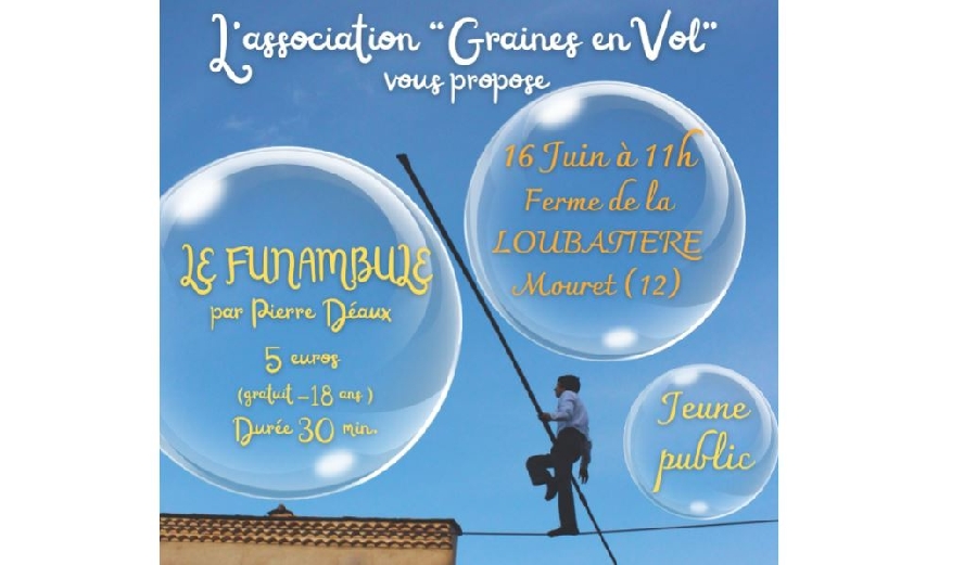 Spectacle Le Funambule Le 16 juin 2024