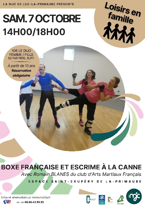 LOISIRS EN FAMILLE : Boxe Française et escrime à la canne