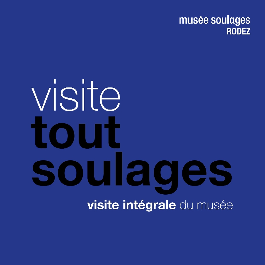 VISITES GUIDÉES AU MUSÉE SOULAGES