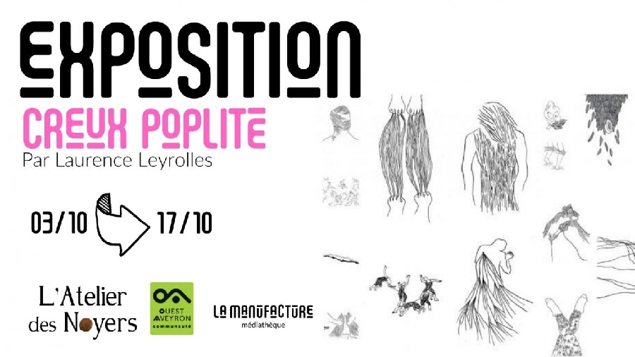 Exposition : Creux Poplité à la Manufacture