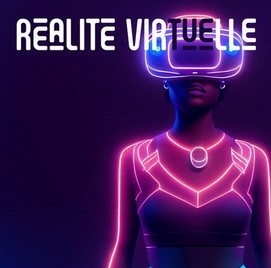 A la découverte de la VR (Réalité Virtuelle) à la Manufacture