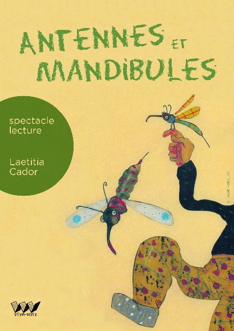Antennes et Mandibules – Laetitia Cador